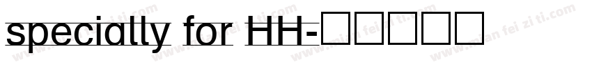 specially for HH字体转换